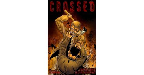 Crossed #1 by Garth Ennis