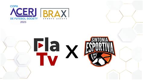 Fla Tv X Sintonia Esportiva Copa Acerj Brax Grupo A Rodada