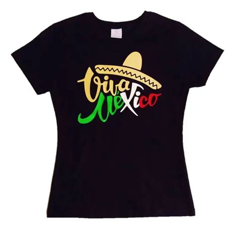 Playeras Viva M Xico Fiestas Patrias Fiesta Mexicana Env O Gratis