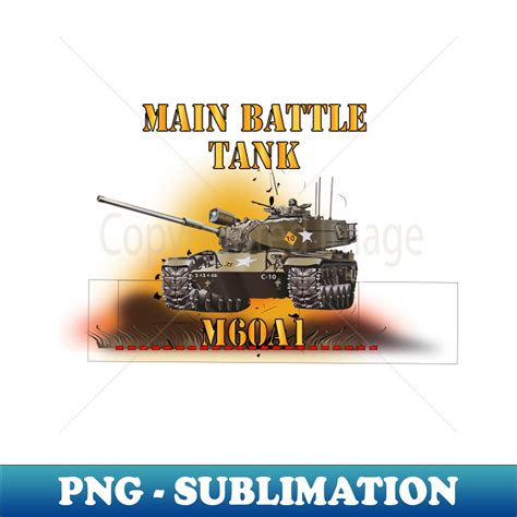 Main Battle Tank - M60A1 w Fire - High-Resolution PNG Sublim - Inspire ...