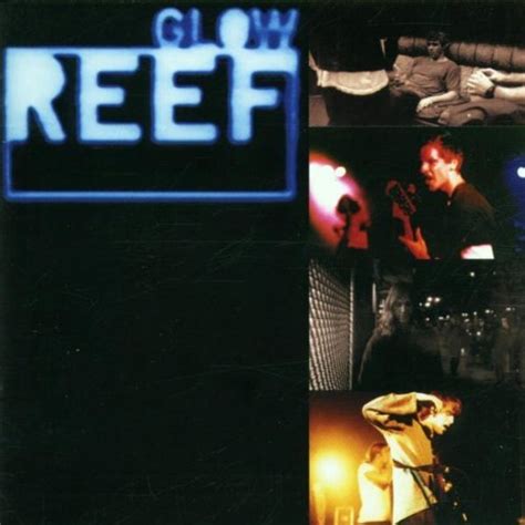 Reef Glow Lyrics And Tracklist Genius