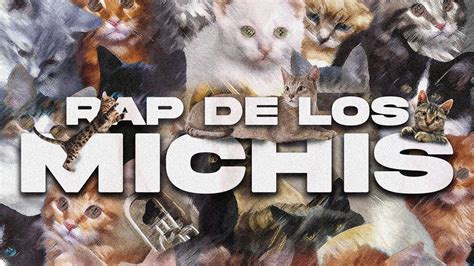 RAP DE LOS MICHIS PABLO BRUSCHI Acordes Chordify