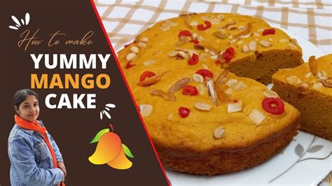 পাকা আম দিয়ে সহজভাবে তৈরি করুন মজাদার এই কেক Yummy Mango Cake