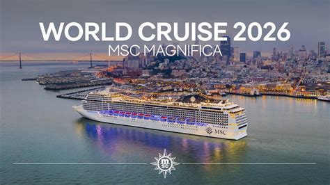 Msc Weltreise An Bord Der Msc Magnifica Youtube