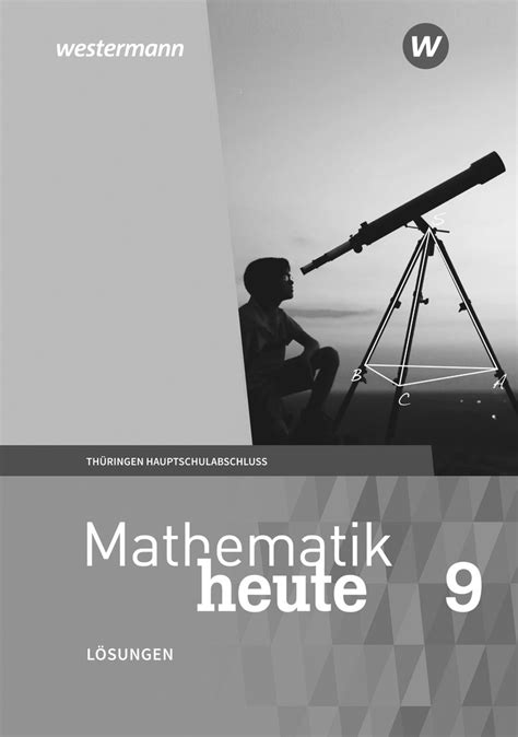 Mathematik Heute Ausgabe 2018 Für Thüringen Lösungen 9