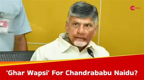 Ghar Wapsi For Chandrababu Naidu Tdp Bjp Seat Sharing Deal Likely To