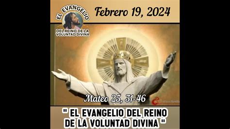 Evangelio Del D A Feb El Evangelio Del Reino De La Voluntad