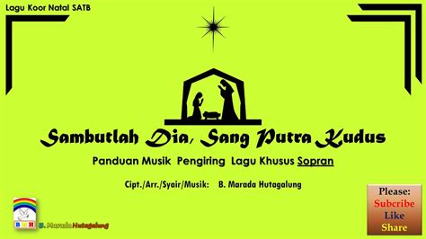 Panduan Musik Untuk Sopran Koor Natal Sambutlah Dia Sang Putra Kudus