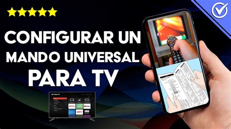 C Mo Configurar Un Mando Universal Para Usarlo En Tu Tv Proceso