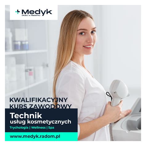 Technik Us Ug Kosmetycznych Kkz Medyk Radom