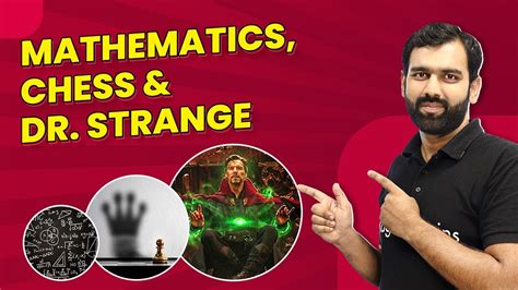 Mathematics Chess And Dr Strange 🔥 Youtube