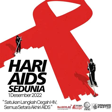 Hari Aids Sedunia 2022 Dinas Tenaga Kerja Penanaman Modal Dan