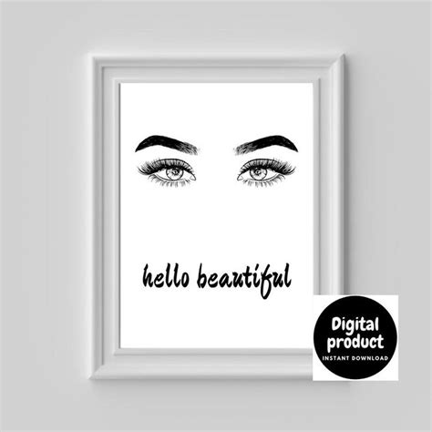 Eyelashes Print Eyelash Printable Art Hello Beautiful Wall Art Etsy