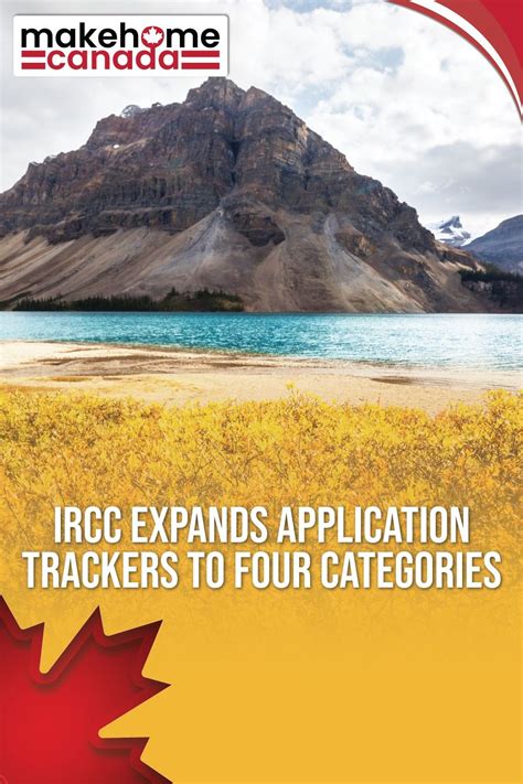 Ircc Expands Application Trackers To Four Categories In 2023 Expand