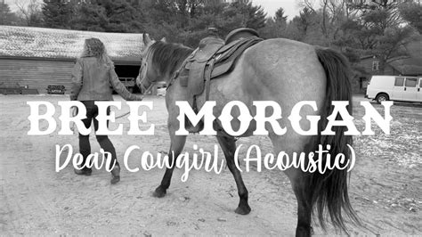 "Dear Cowgirl" (Acoustic) - Bree Morgan OFFICIAL ACOUSTIC VIDEO - YouTube