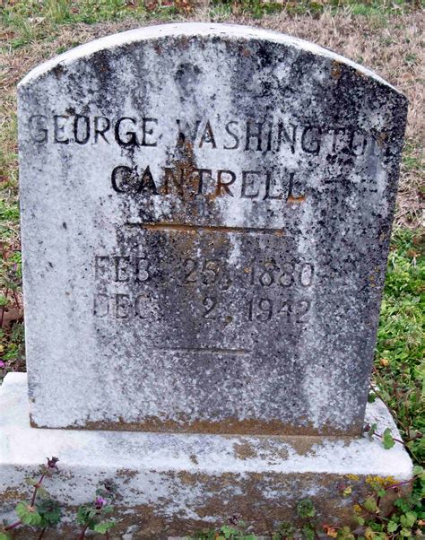 George Washington Cantrell Find A Grave Memorial