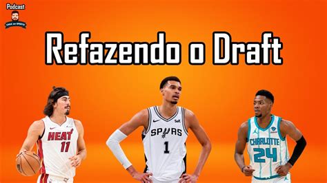 Nba Refazendo O Draft De Youtube