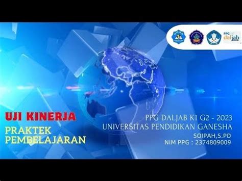 Video Pembelajaran Uji Kinerja Ppg Daljab K G Tahun Soipah S