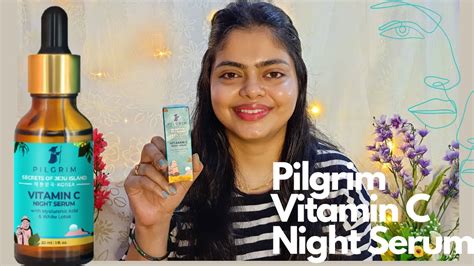 Pilgrim Vitamin C Night Serum Review How To Apply Benefits Korean