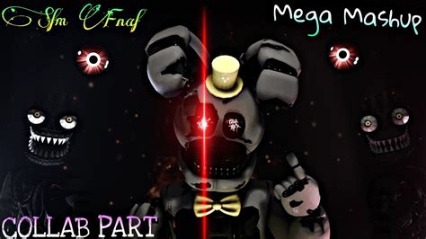 Sfm Fnaf Song Mega Mashup Collab Part For Catanesco Youtube