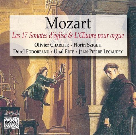 The 17 Church Sonatas Complete Organ Works Charlier Szigeti