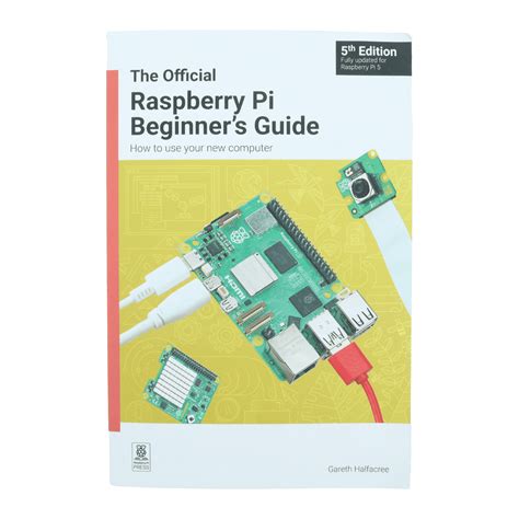 Raspberry Pi Beginner's Guide - 5th Edition