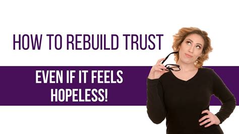 How To Rebuild Trust In A Relationship Even If It Feels Hopeless Youtube