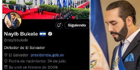 “dictador De El Salvador” Nayib Bukele Cambió Su Biografía En Twitter