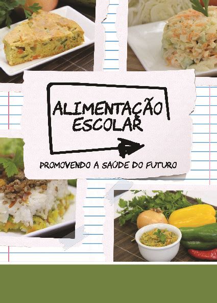 Alimentação Escolar Promovendo a Saúde do Futuro Observatório da