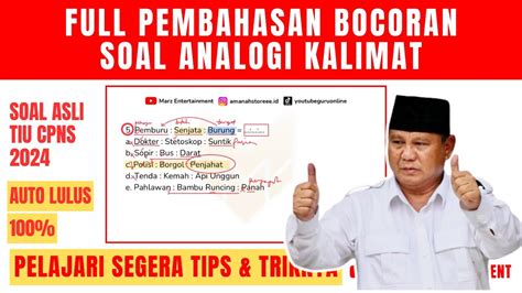 Part Full Pembahasan Soal Analogi Kalimat Tiu Cpns Tiucpns