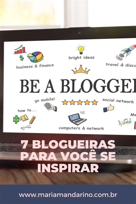 7 Blogueiras para você seguir e se inspirar - Maria Mandarino