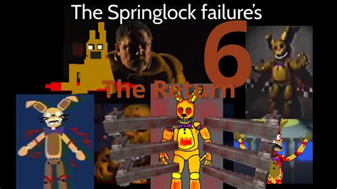 Every Springlock Failure Part Fnaf Compilation Youtube