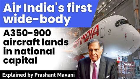 Air India S First Airbus A Aircraft Arrives In India Facts About