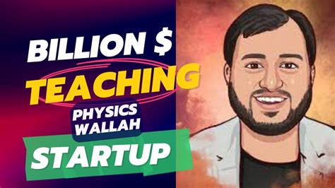 How Did Physics Wallah Made Fortune By Teaching Earn Money Online