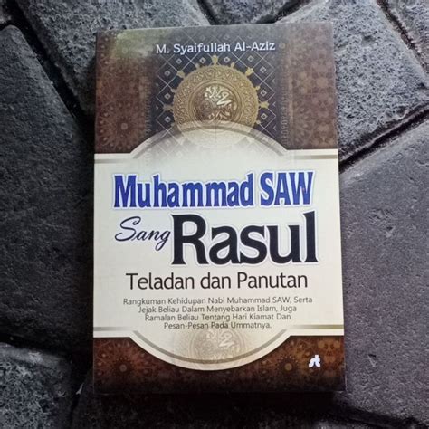 Jual Sejarah Nabi Muhammad SAW Sang Rasul Shopee Indonesia