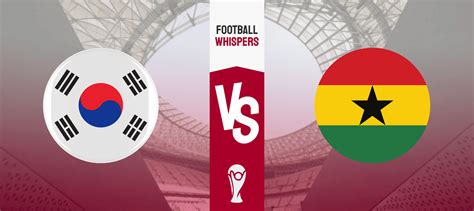 South Korea vs Ghana Prediction, Odds & Betting Tips 28/11/2022