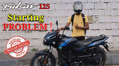 Bajaj Pulsar 125 Starting Problem Solution ECU Problem In Pulsar