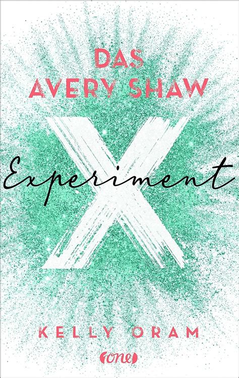 Das Avery Shaw Experiment German Edition Ebook Oram Kelly Pannen