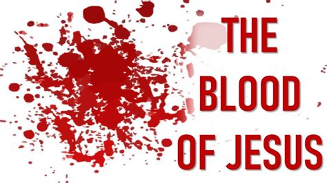 The Blood Of Jesus Bible Verses Youtube