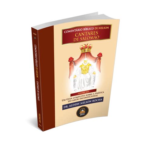 Cantares De Salomão Livraria - Comentário Bíblico Ilustrado – Cantares de Salomão – Livraria – Aldery ...