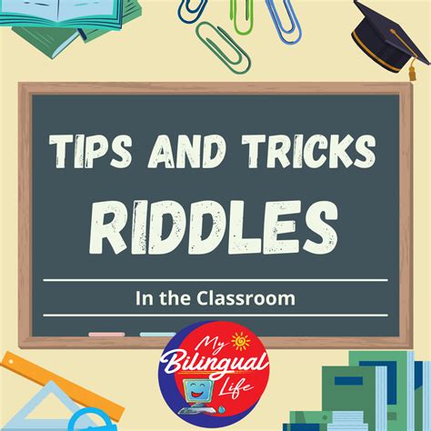 Riddles in the Classroom: Tips and Tricks - My Bilingual Life