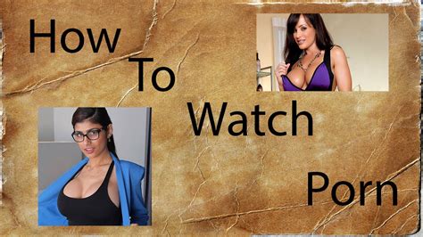 How To Watch Porn Youtube