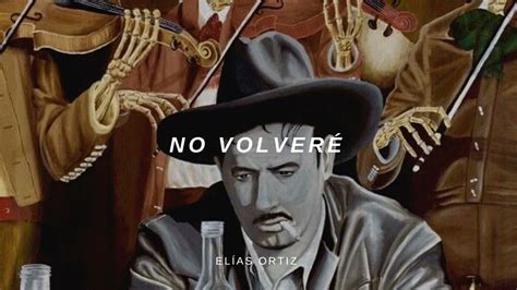 No Volveré Pedro Infante Letra V1 YouTube