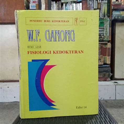 Buku Ajar Fisiologi Kedokteran W F Ganong Edisi Lazada Indonesia