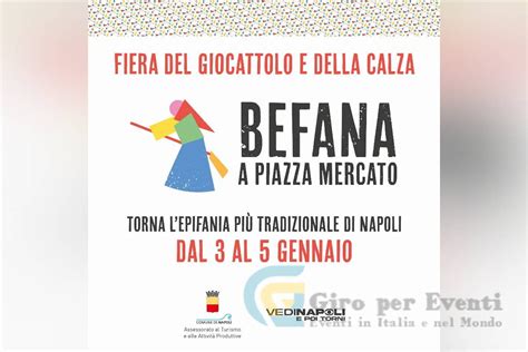 Festa Della Befana A Napoli Giro Per Eventi