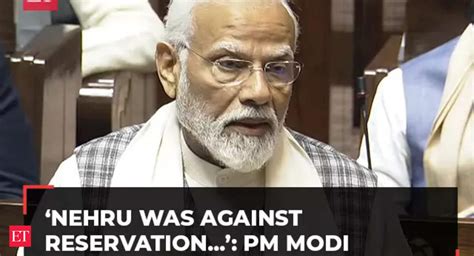 ‘nehru Was Against Reservation Pm Modi