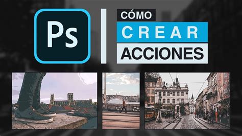 Editar Muchas Fotos A La Vez Acciones En Photoshop YouTube