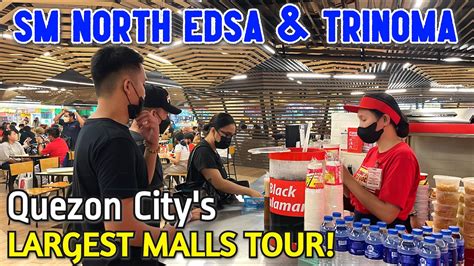 Quezon City S Biggest Malls Tour Trinoma Sm North Edsa Food Tour