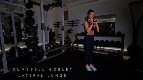 Dumbbell Goblet Lateral Lunge YouTube