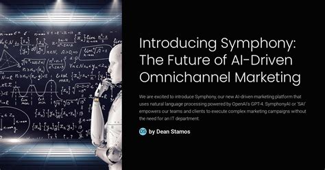 Introducing Symphony The Future Of AI Driven Omnichannel Marketing